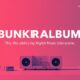 Bunkralbum: Revolutionizing the Digital Music Scene